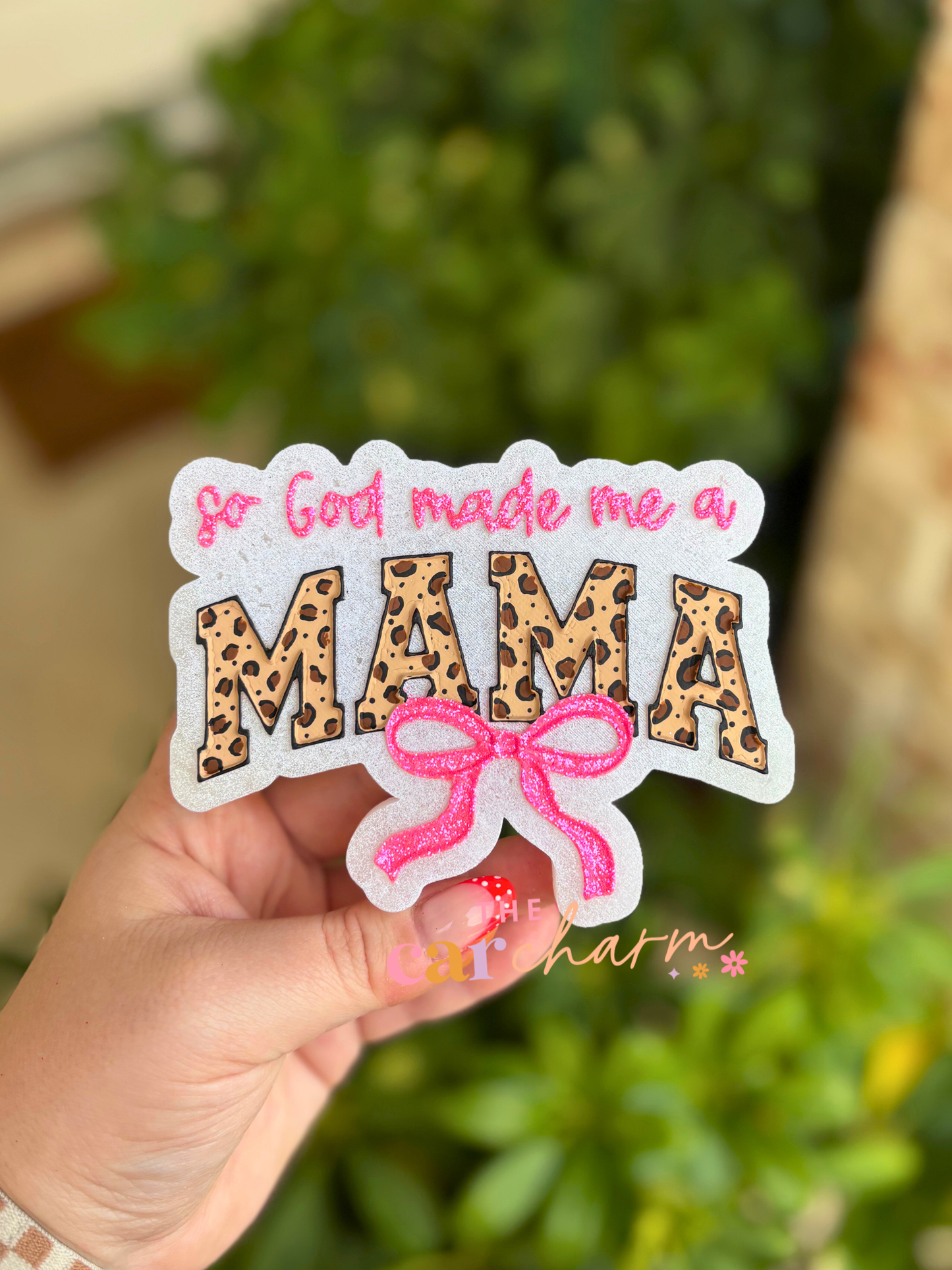 So God Made Me A Mama Freshie