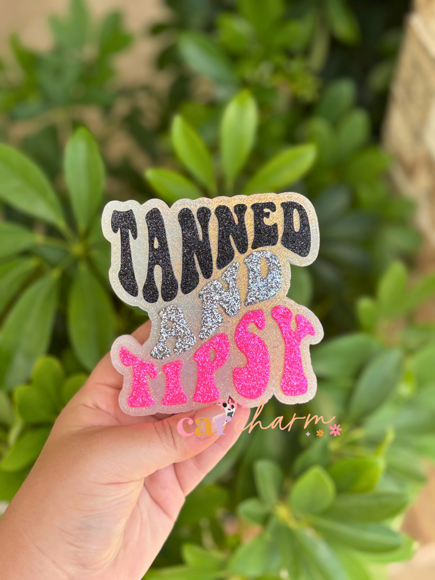 Tanned & Tipsy Freshie