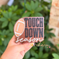 Touchdown Season Freshie