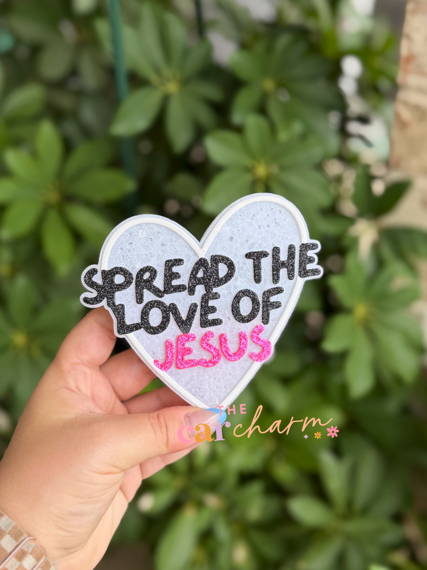 Spread The Love Of Jesus Freshie